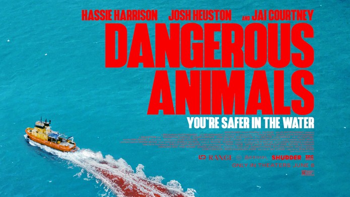 DANGEROUS ANIMALS (VOORPREMIÈRE)