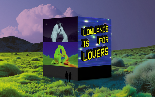 Lowlands is for lovers Lowlands is for lovers